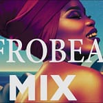 latest afrobeat songs